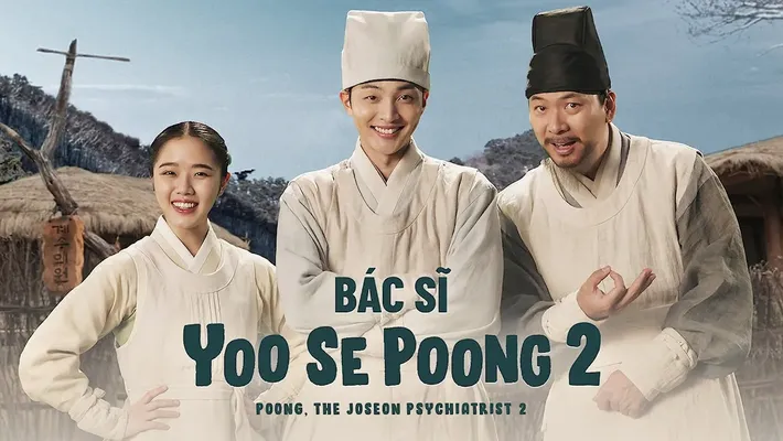 Bác Sĩ Yoo Se Poong (Phần 2) Bác Sĩ Yoo Se Poong (Phần 2)