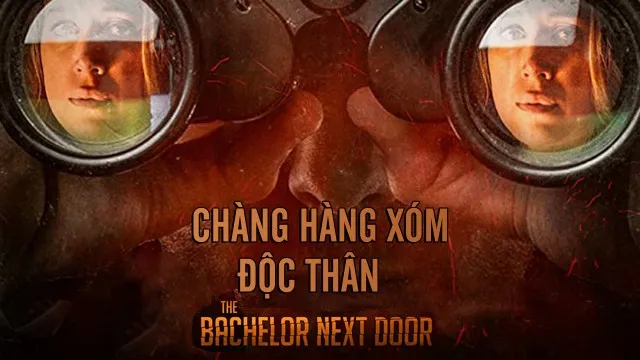 Chàng Hàng Xóm Độc Thân - Chàng Hàng Xóm Độc Thân