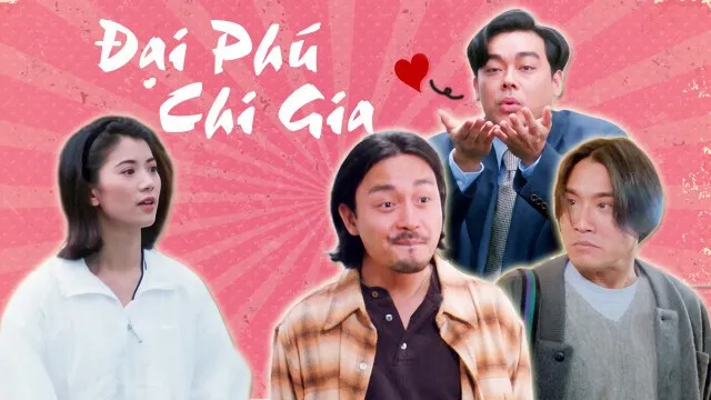 Đại Phú Chi Gia Đại Phú Chi Gia