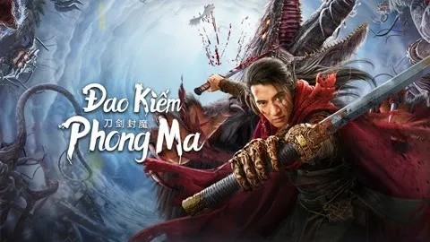 Đao Kiếm Phong Ma Đao Kiếm Phong Ma