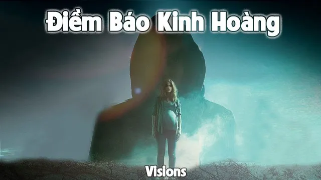 Điềm Báo Kinh Hoàng Điềm Báo Kinh Hoàng