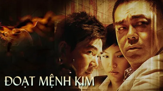 Đoạt Mệnh Kim - Đoạt Mệnh Kim