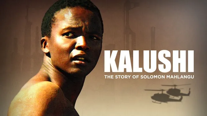 Kalushi: Câu chuyện về Solomon Mahlangu Kalushi: Câu chuyện về Solomon Mahlangu