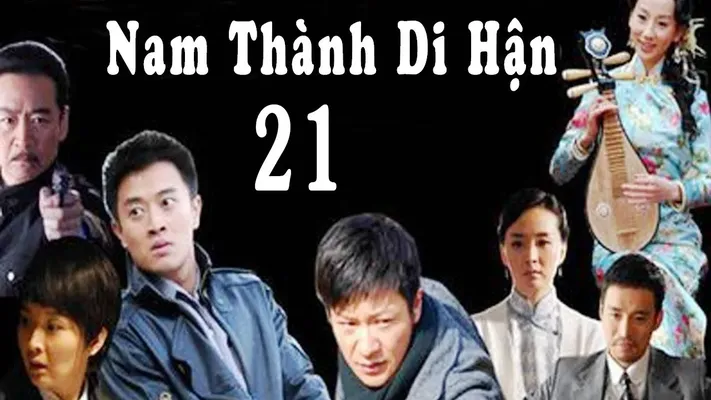 Nam Thành Di Hận Nam Thành Di Hận