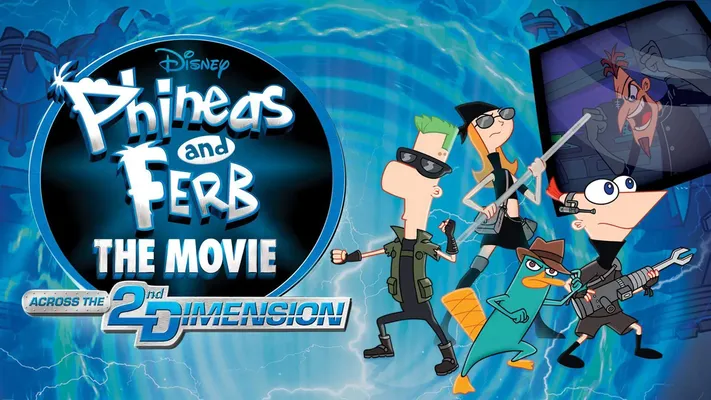 Phineas và Ferb: Băng Qua Chiều Không Gian Thứ 2 Phineas và Ferb: Băng Qua Chiều Không Gian Thứ 2