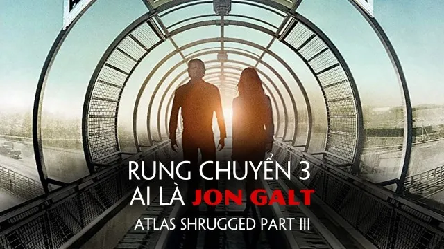 Rung Chuyển 3: Ai Là Jon Galt Rung Chuyển 3: Ai Là Jon Galt