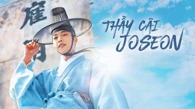 Thầy Cãi Joseon Thầy Cãi Joseon