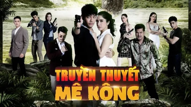 Truyền Thuyết Mê Kông Truyền Thuyết Mê Kông